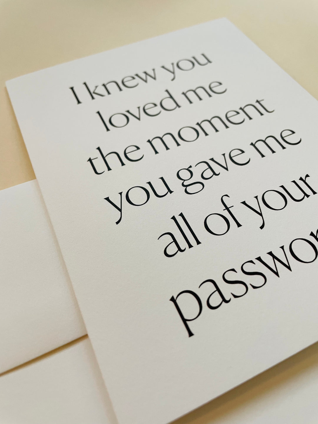 Gave You My Passwords Greeting Card